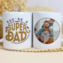 Search for super dad mugs Birthday