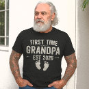 Search for new grandparent tshirts First time grandpa