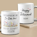 Search for retirement quotes mugs For her