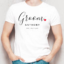 Search for groom tshirts For him