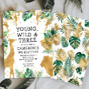 Search for 3 year old boy birthday invitations Young wild and three