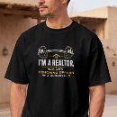 Search for real estate agent funny tshirts Property