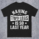 Search for funny amputee tshirts Awareness