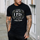 Search for i fix things tshirts Mechanic