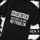 Search for generation x tshirts Gen xer