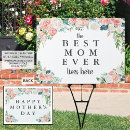 Search for happy mothers day signs Best mom ever