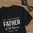 Search for father of the groom tshirts Bridal party
