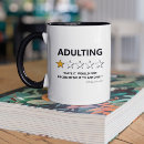 Search for adult humor mugs Adulting