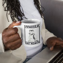 Search for employee of the month mugs Humor
