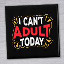 Search for humor adult magnets Sarcastic