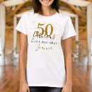 Search for black and gold birthday party tshirts Fiftieth