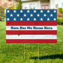 Search for no hate outdoor signs Patriotic