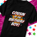 Search for cousins birthday tshirts Cute