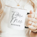 Search for future mrs mugs Engaged