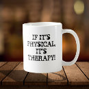 Search for physical therapy mugs Physio
