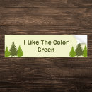 Search for green bumper stickers Fun