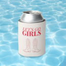Search for girls can coolers Lets go girls