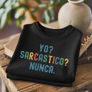 Search for spanish sayings tshirts Hispanic