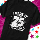 Search for 25th birthday tshirts Party