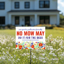 Search for bee outdoor signs No mow may