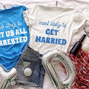 Search for funny bachelorette sayings tshirts For her