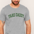 Search for funny gardening tshirts Dad