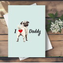 Search for pug fathers day cards Funny