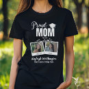 Search for mom graduation tshirts Proud