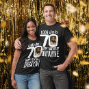 Search for 70th birthday tshirts 70 years old