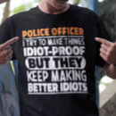 Search for funny police tshirts Policeman