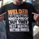 Search for welder funny tshirts Construction