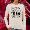 Search for comedian tshirts Improv