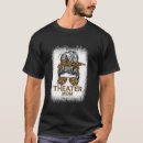 Search for theater mom tshirts Musical