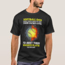Search for softball dad tshirts Have