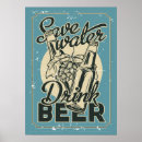 Search for save water posters Beer