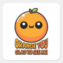 Search for orange you glad Puns