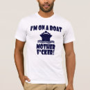Search for funny boating tshirts Captain