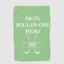 Search for hole in one golf towels Dad