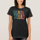 Search for dental tshirts Cute