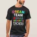 Search for teacher team tshirts Kindergarten