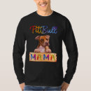 Search for pitbull tshirts Mama