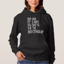 Search for bruh hoodies It's
