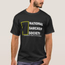 Search for sarcasm tshirts Sarcastic
