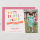 Search for tutti frutti birthday invitations Girl