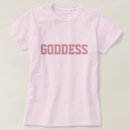 Search for goddess tshirts Humor