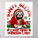Search for sloth posters Coffee