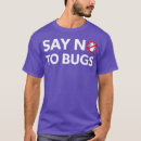 Search for pest control tshirts Sayings