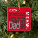 Search for dad ornaments For him