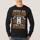Search for elevator mechanic tshirts Being
