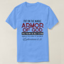 Search for armor of god tshirts Bible verse